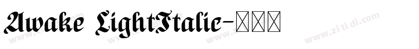 Awake LightItalic字体转换